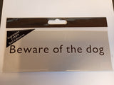 Self Adhesive Beware of the Dog Sign